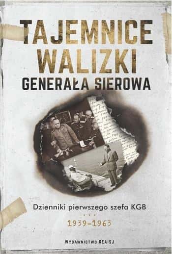 Secrets from General Serov's suitcase - Diaries of the KGB chief. A fascinating read!