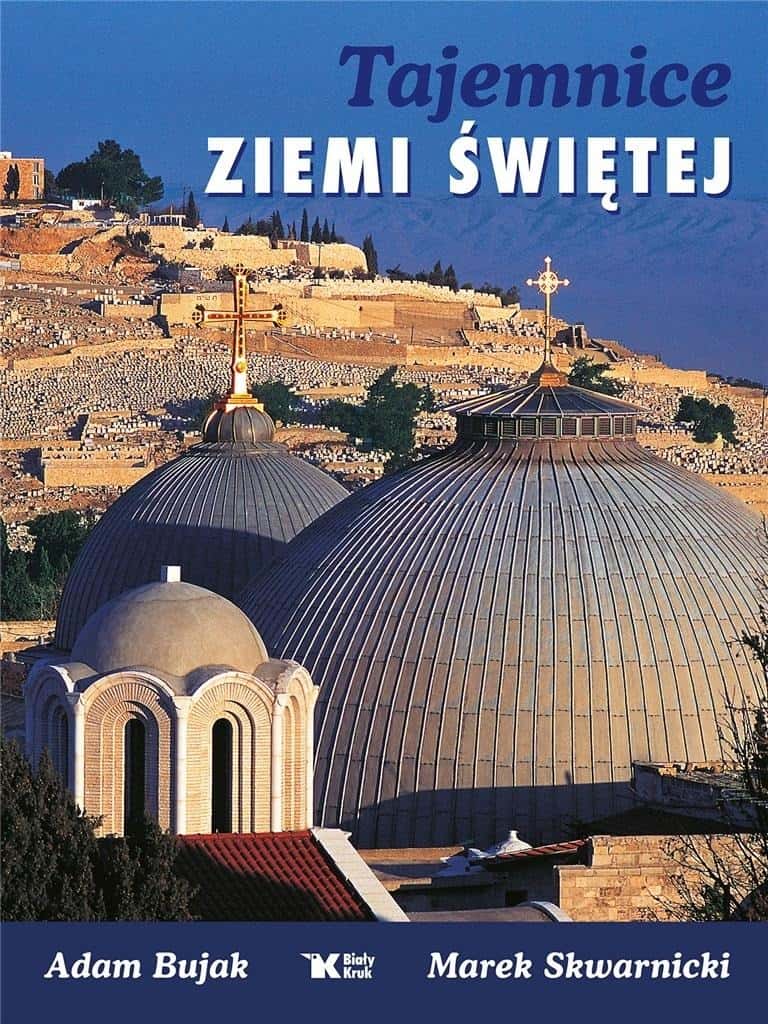 Adam Bujak - Secrets of the Holy Land - album full of spiritual experiences