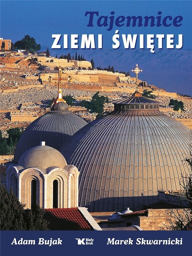 Adam Bujak - Secrets of the Holy Land - album full of spiritual experiences