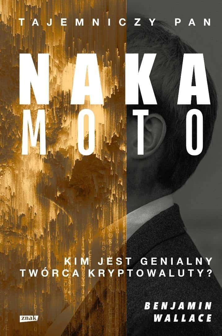 The Mysterious Mr. Nakamoto - Discover the creator of cryptocurrency!
