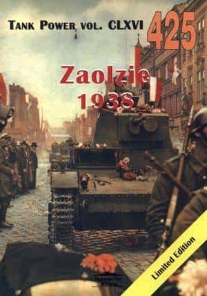 Tank Power vol. CLXVI 425 Zaolzie 1938 - history in your hands
