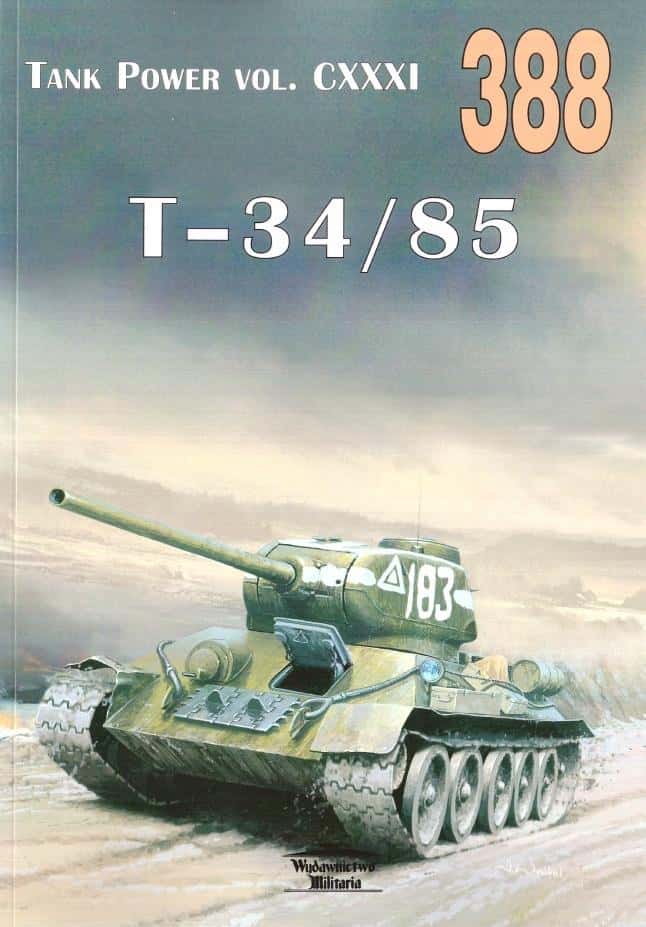 Tank Power vol. CXXXI T-34/85 No. 388 - collective work about the legendary tank