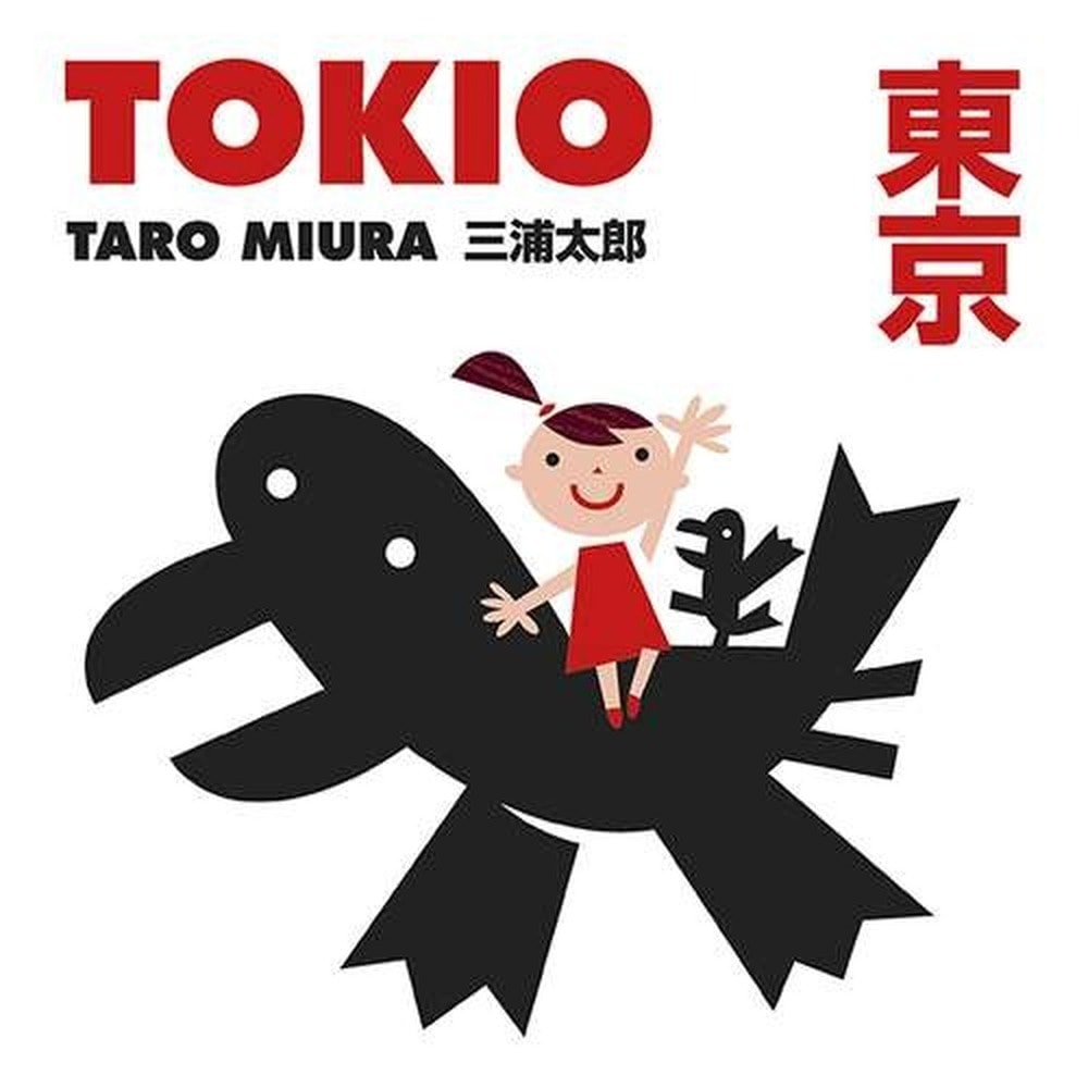 Taro Miura - Tokyo: A children's book about a fascinating city