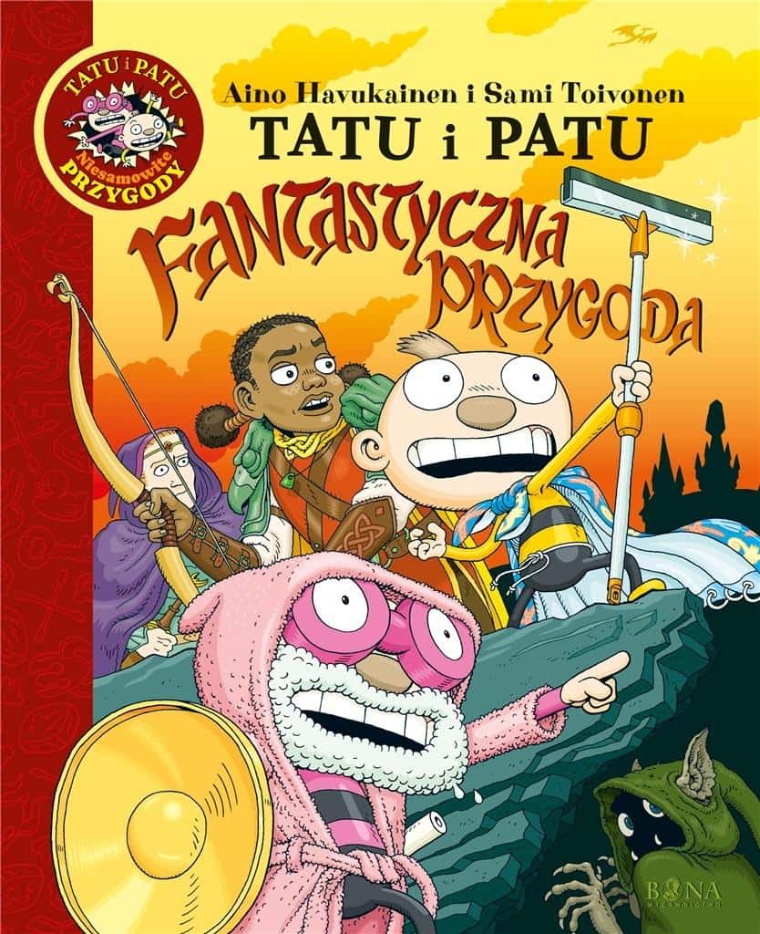 Tatu and Patu Fantastic Adventure - book full of humor and fantasy