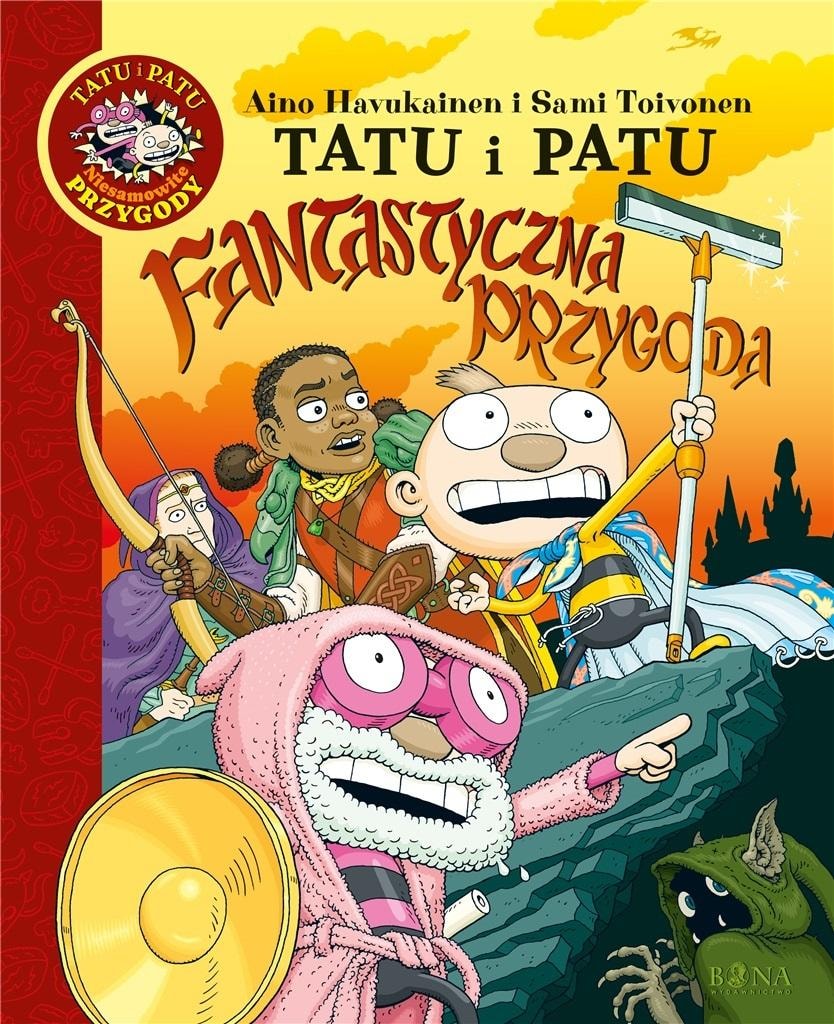 Tatu and Patu Fantastic Adventure - book full of humor and fantasy
