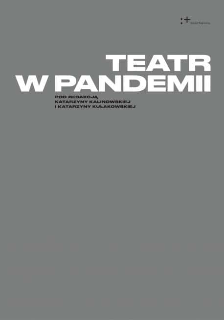 Theatre Institute - Theatre in the Pandemic - Collective work about theatre