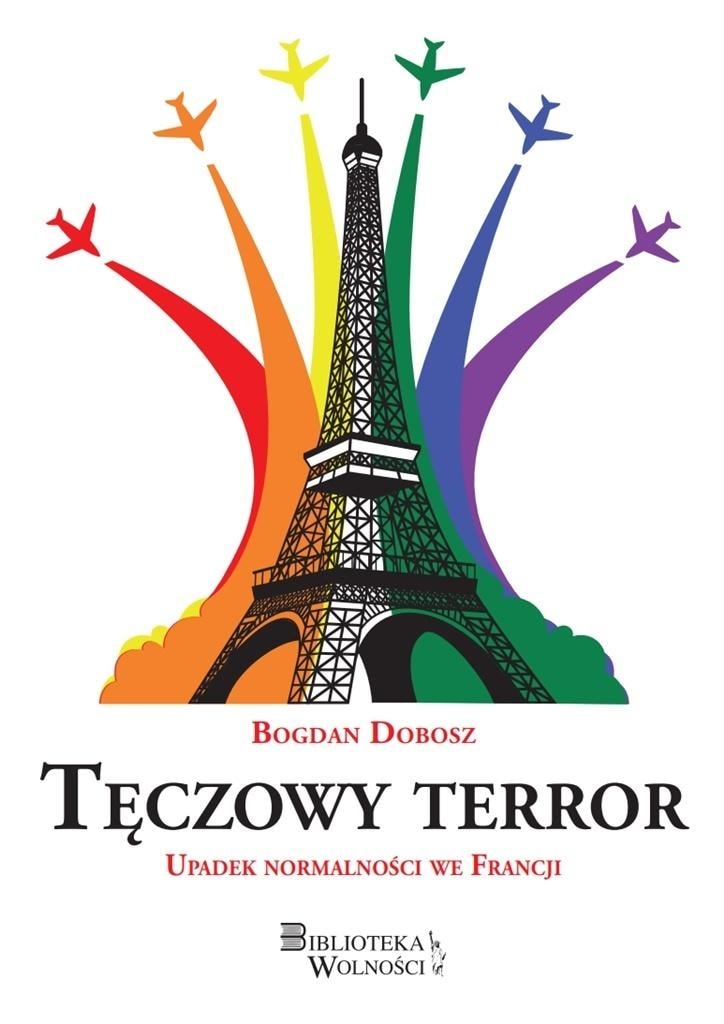 Bogdan Dobosz - Rainbow Terror - Analysis of the Communist Revolution