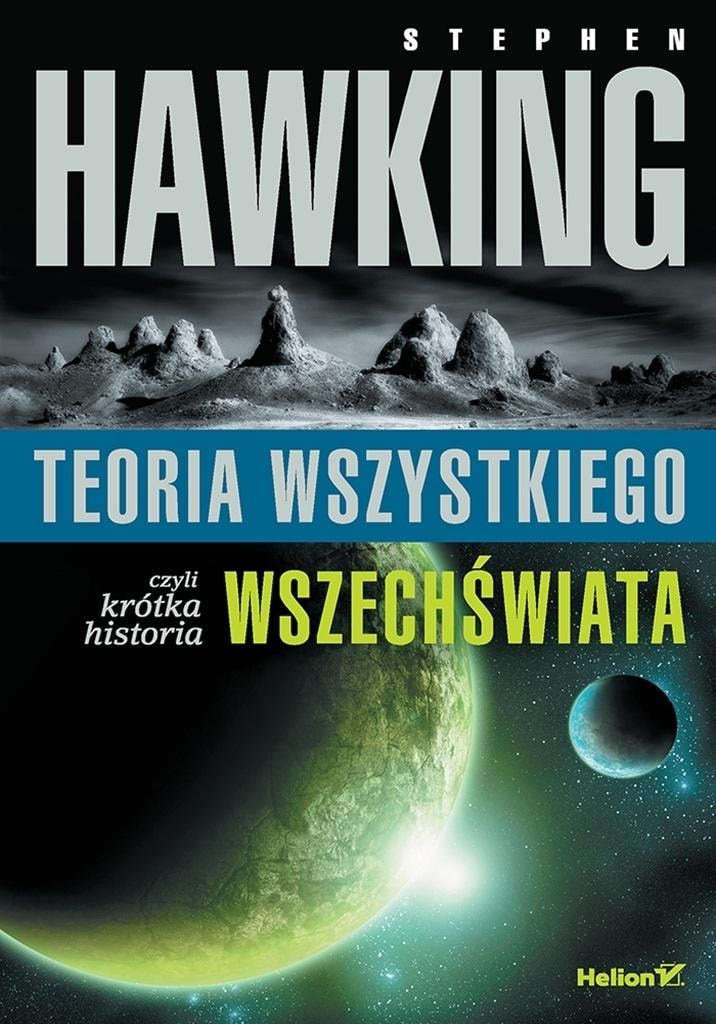 Stephen Hawking - The Theory of Everything, a brief history of the universe