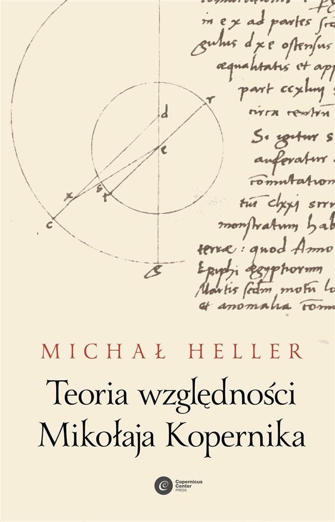 Michał Heller - The Theory of Relativity of Nicolaus Copernicus