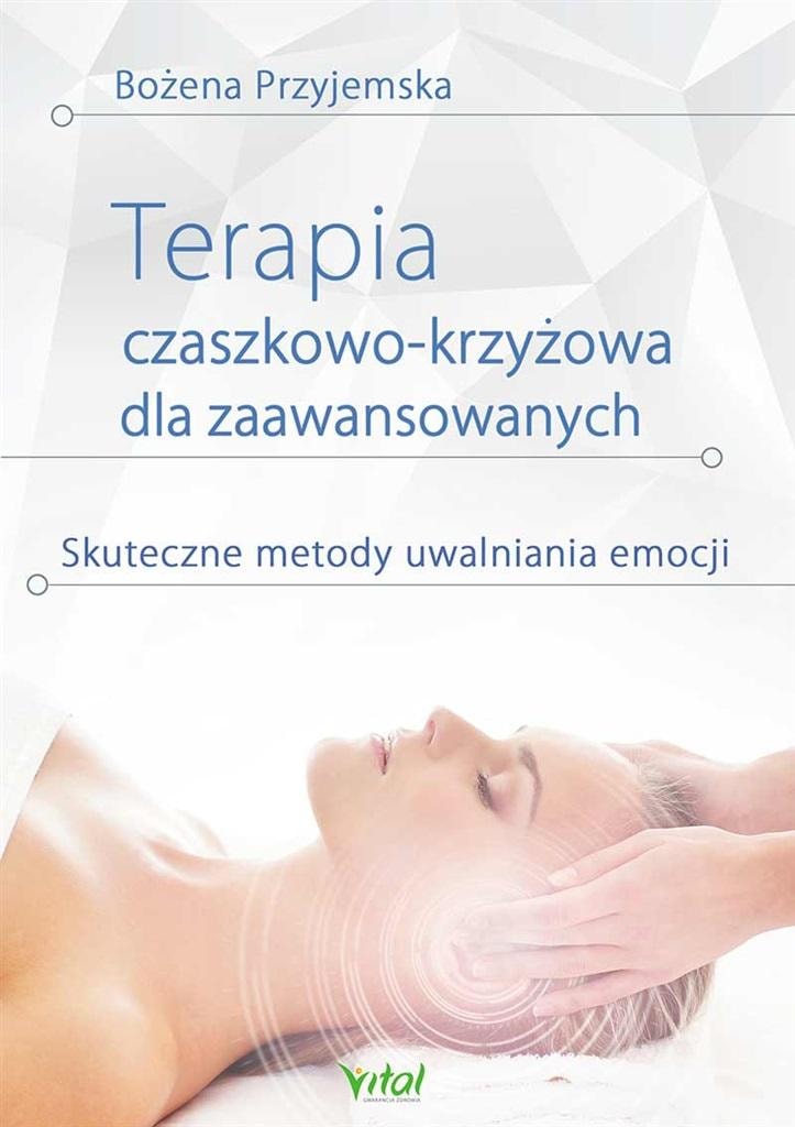 Bożena Przyjemska - Craniosacral Therapy for Advanced