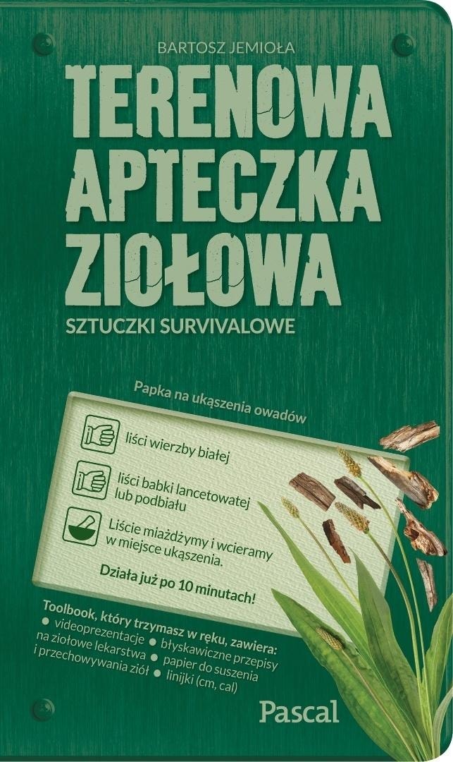 Bartosz Jemioła - Herbal first aid kit - Survival guide