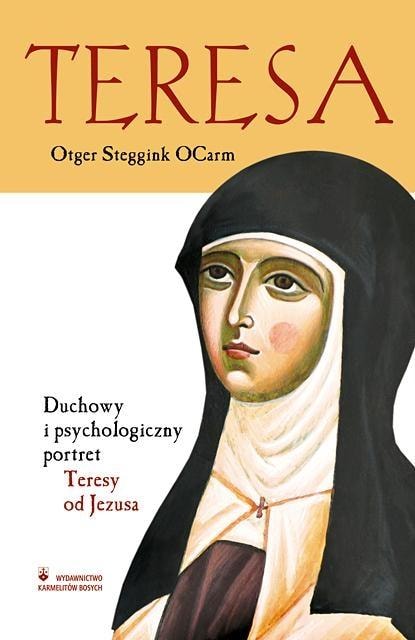 Karmelitów Bosych Teresa of Avila - Spiritual Portrait