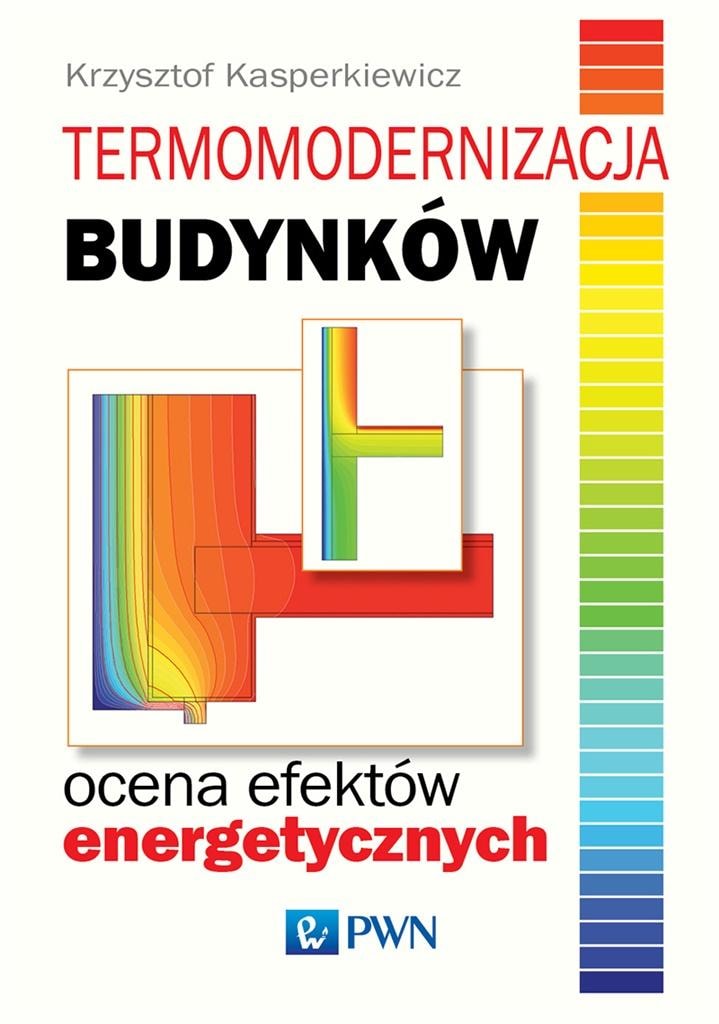 Building thermal modernization. Assessment of effects - Krzysztof Kasperkiewicz - book for experts