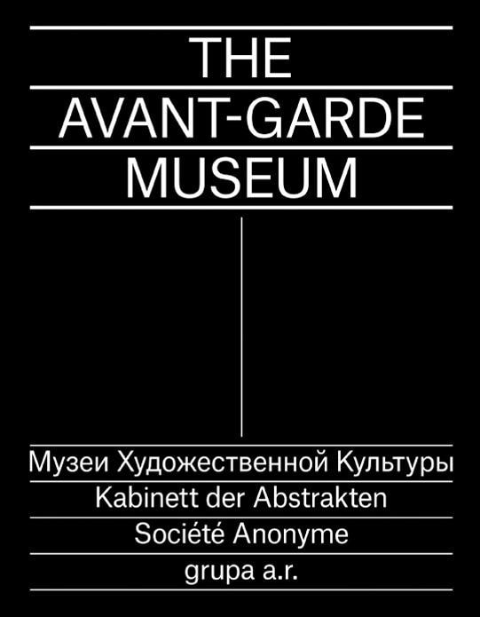 The Avant-Garde Museum - Avant-garde museums and art collections