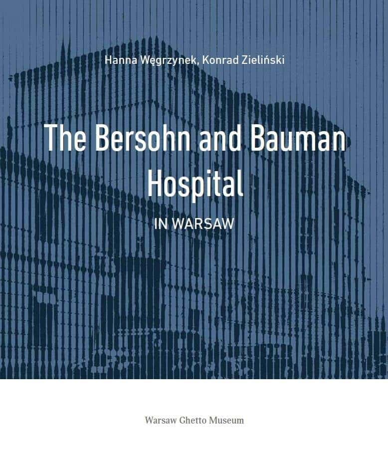 The Bersohn and Bauman Hospital - Discover the history