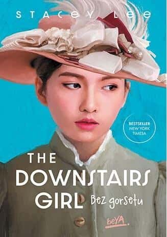 Stacey Lee The Downstairs Girl - historical fiction novel