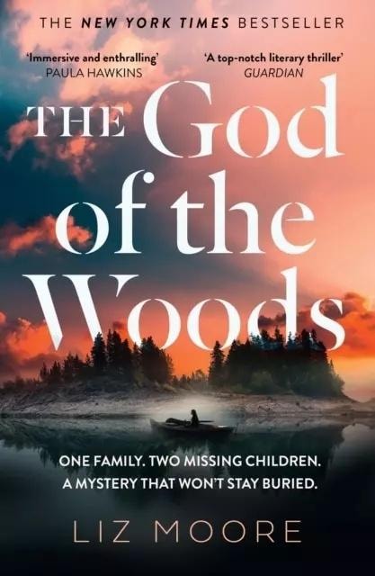 Liz Moore - The God of the Woods - captivating paperback novel
