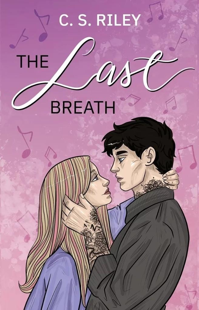 C.S. Riley - The Last Breath - Novel about love and destiny