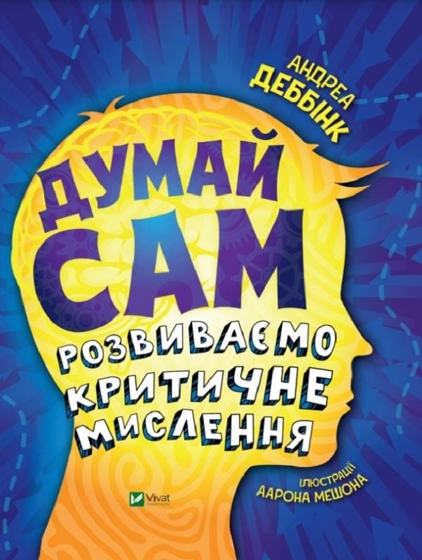 A. Debbink - Think for yourself: We develop critical thinking