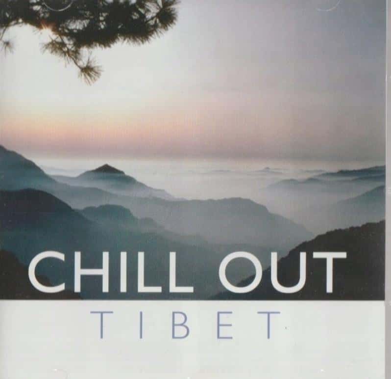 Tibet - Chill Out - Relaxation music straight from Tibet