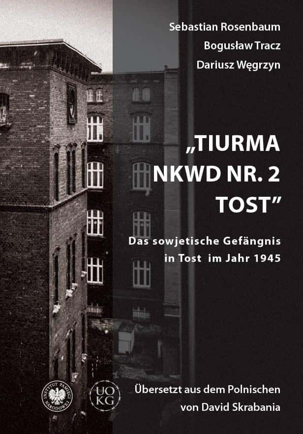 Tiurma NKWD No. 2 Tost. Das sowjetische Gefangnis.. - Rosenbaum, Tracz, Węgr