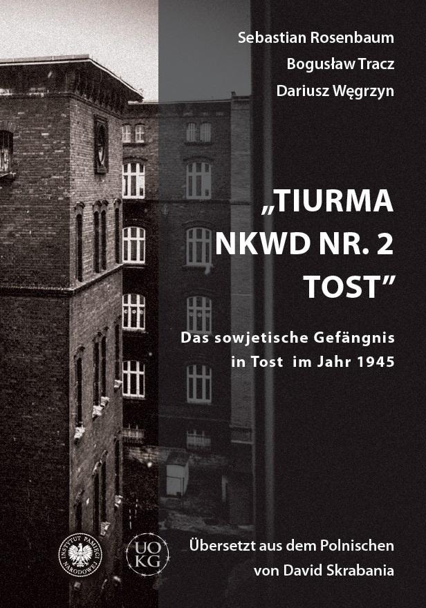 Tiurma NKWD No. 2 Tost. Das sowjetische Gefangnis.. - Rosenbaum, Tracz, Węgr