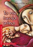 WAM It's not your fault - a book for children about difficult emotions