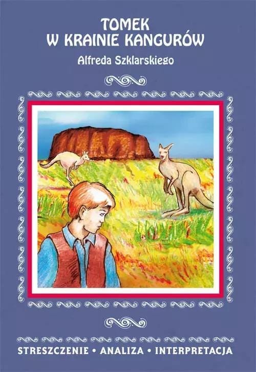 Literat - Summary Tomek in the land of kangaroos - ideal for learning