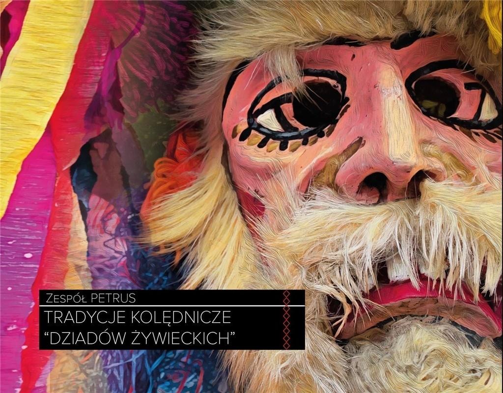 CD MP3 Caroling traditions of the Dziady from Żywiec - transport yourself to the magical time of the holidays!