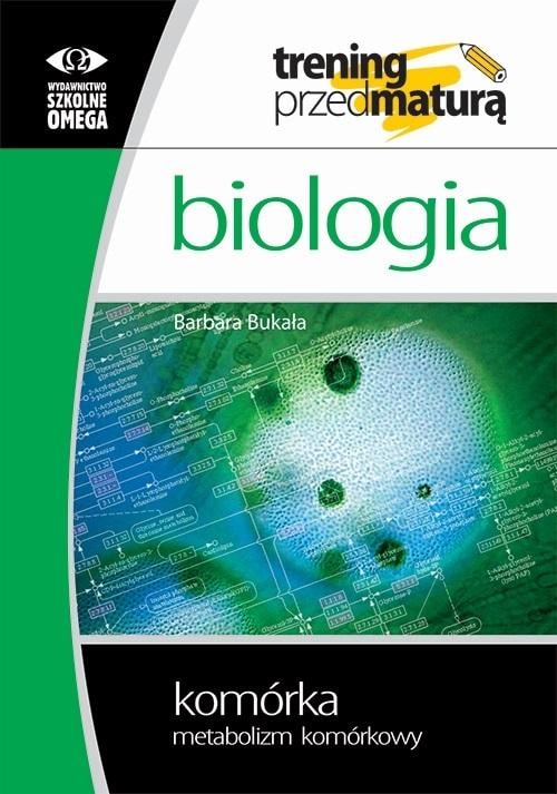 Omega Training Matura - Biology Cell part 2 Metabolism - ideal textbook for the matura exam