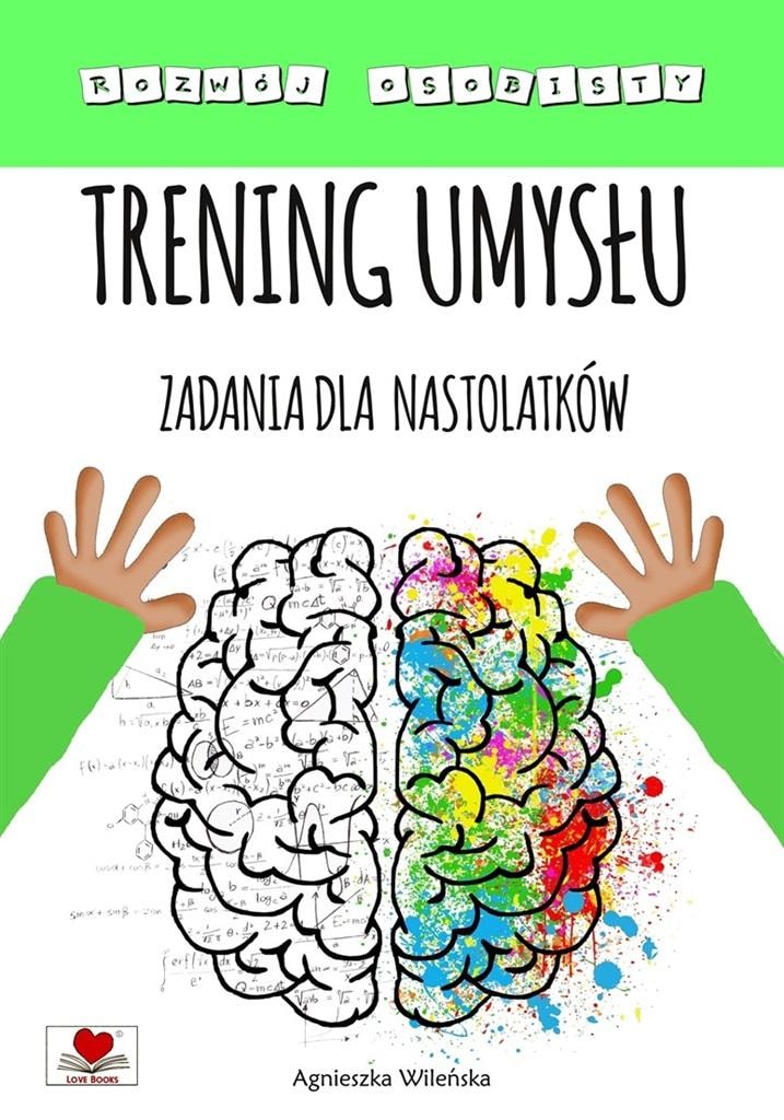 Agnieszka Wileńska - Mind training. Tasks for teenagers