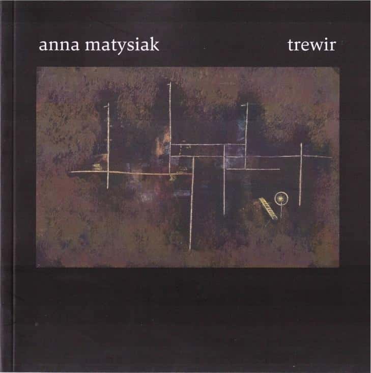 Anna Matysiak - Trewir - poetry collection full of emotions