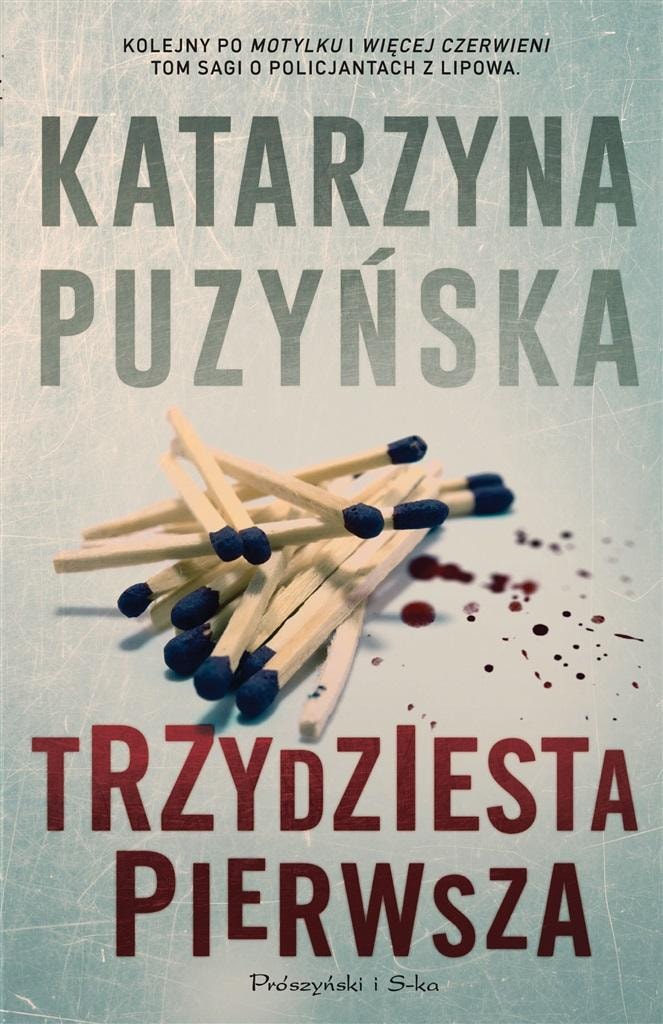 Prószyński i S-ka The Thirty-First. Lipowo. Volume 3 - Crime novel perfect as a gift