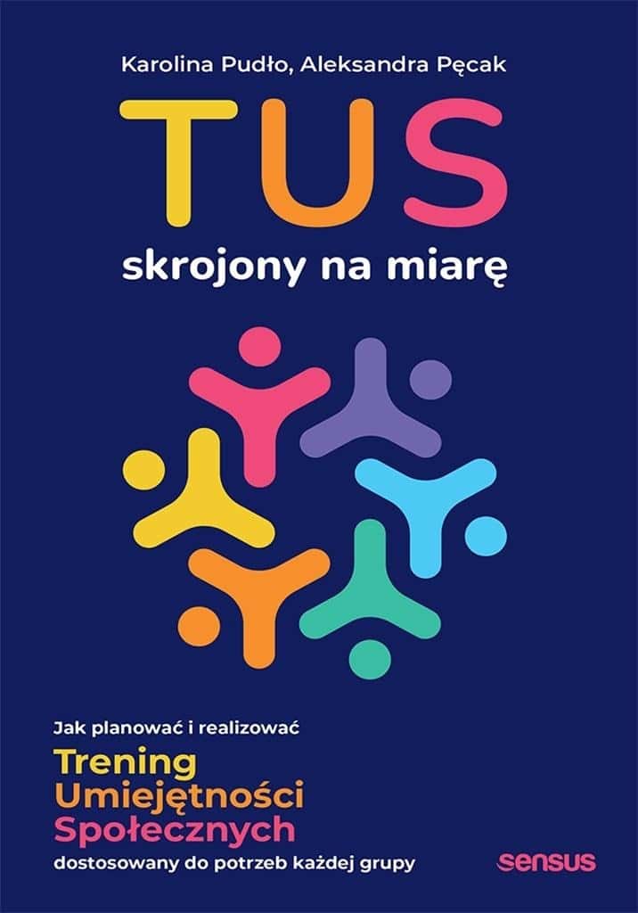 TUS tailored. How to plan and implement Social Skills Training tailored to the needs of each group