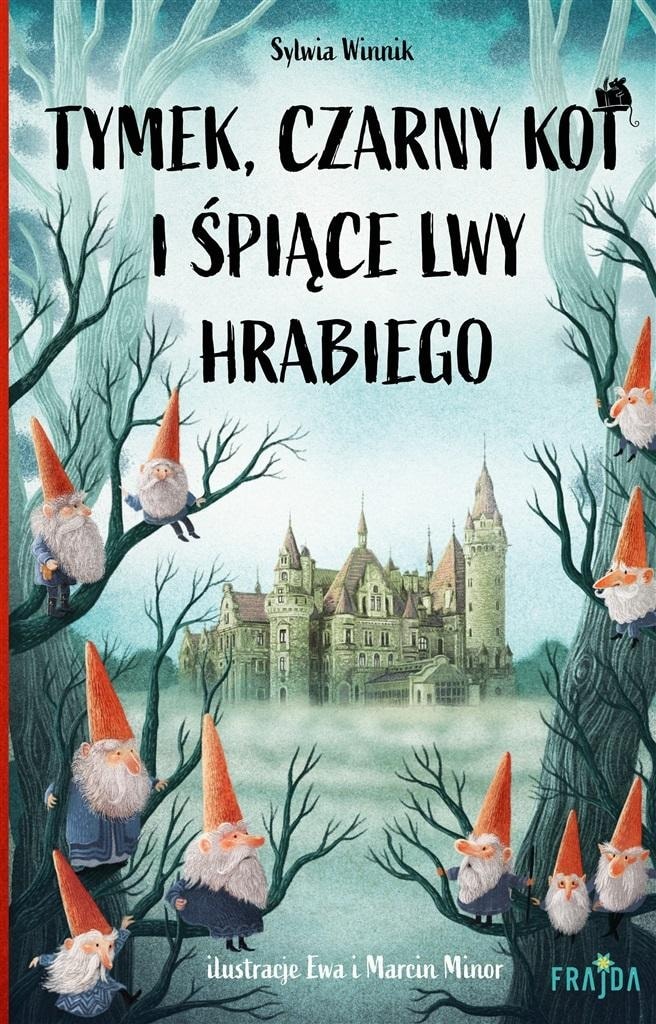 Sylwia Winnik: Tymek, the Black Cat and the Count's Sleeping Lions - Detective adventure