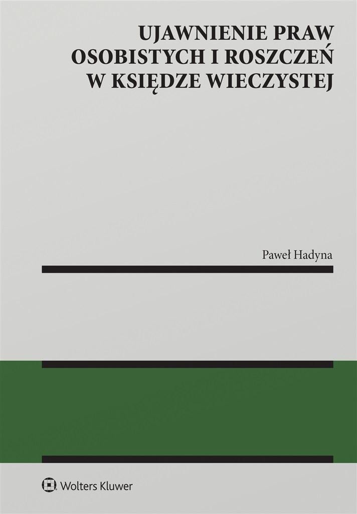 Paweł Hadyna - Disclosure of personal rights and claims in the land register