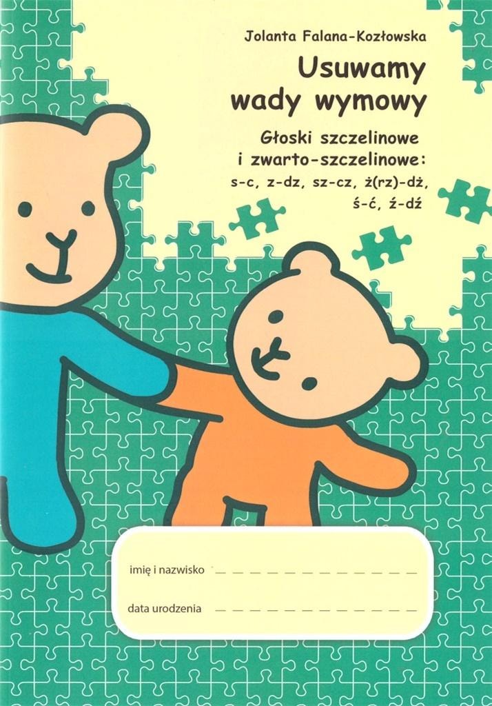 Eliminating speech impediments - Sibilant sounds Jolanta Falana-Kozłowska