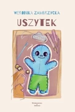 Uszytek - Weronika Zambrzycka - Fairy tale for children - discover adventures!