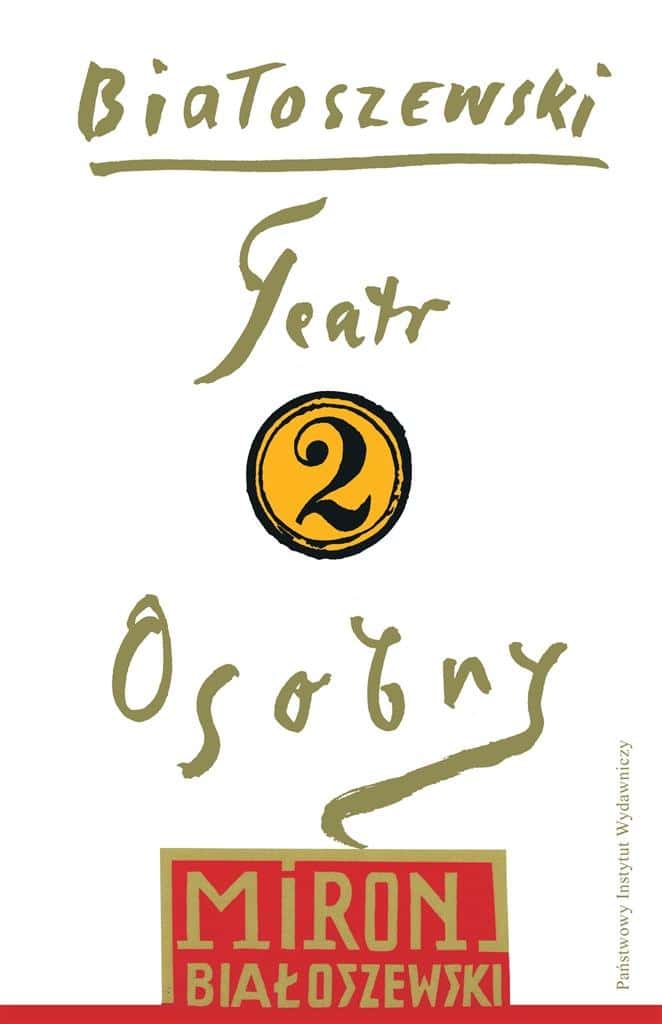 Białoszewski Teatr Osobny - Collected Works Volume 2