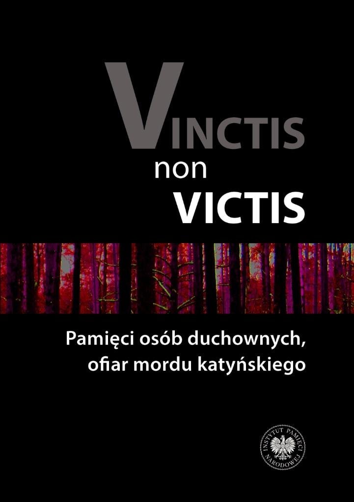 IPN Vinctis non victis - Ewa Kowalska, Danuta Jastrzębska-Golonka - book about Katyn