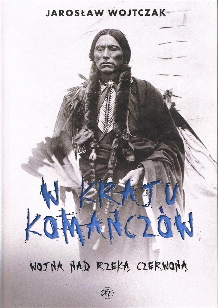 Napoleon V - In the Land of the Comanches. War on the Red River - discover the history!