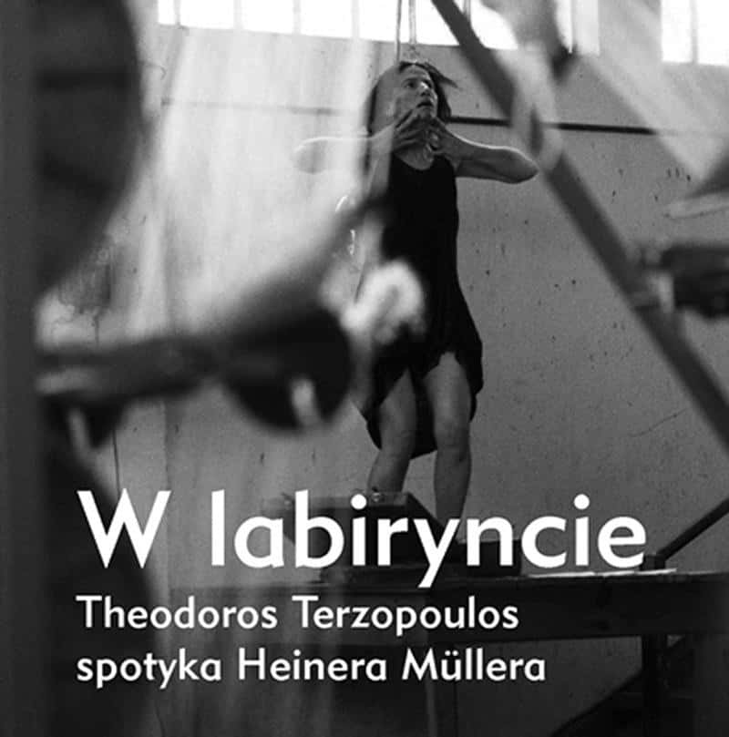 Jerzy Grotowski Institute - In the labyrinth of T. Terzopoulos meets H. Müller