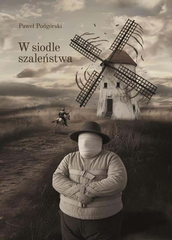 Paweł Podgórski - In the Saddle of Madness - poetry collection full of emotions