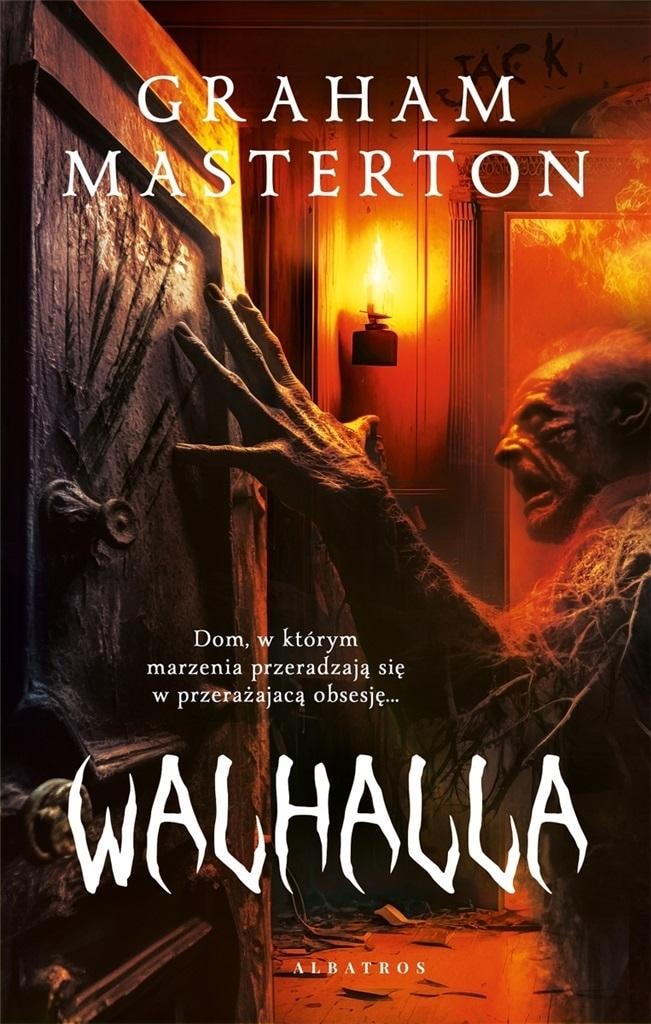 Graham Masterton - Walhalla - A dark novel full of secrets