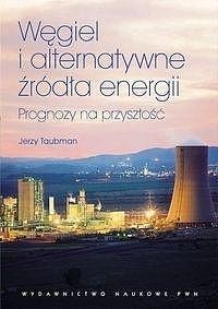 Jerzy Taubman - Coal and alternative energy sources
