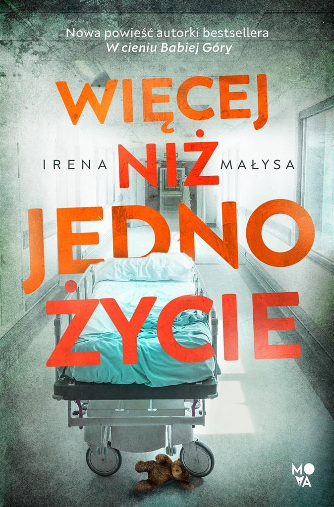 Irena Małysa More Than One Life - captivating crime novel for the evening