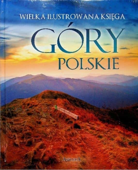 Great illustrated book Polish Mountains - discover the beauty of Polish mountains