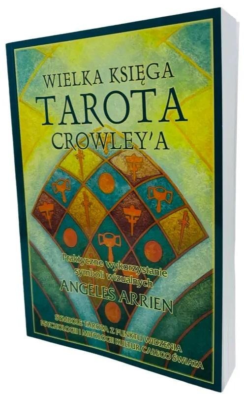 The Great Book of Crowley's Tarot - discover the secrets of the cards