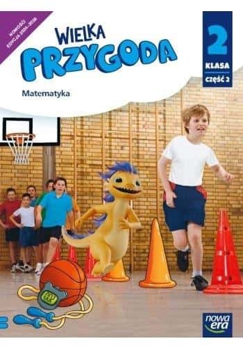 Wielka Przygoda NEON - Mathematics Textbook Grade 2 Part 2 Edition 2024-2026