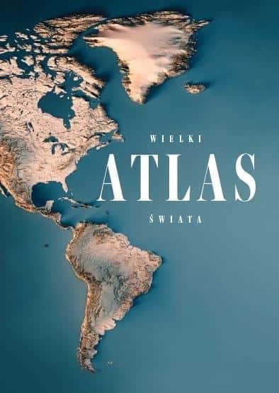 Great World Atlas - Your window to the world